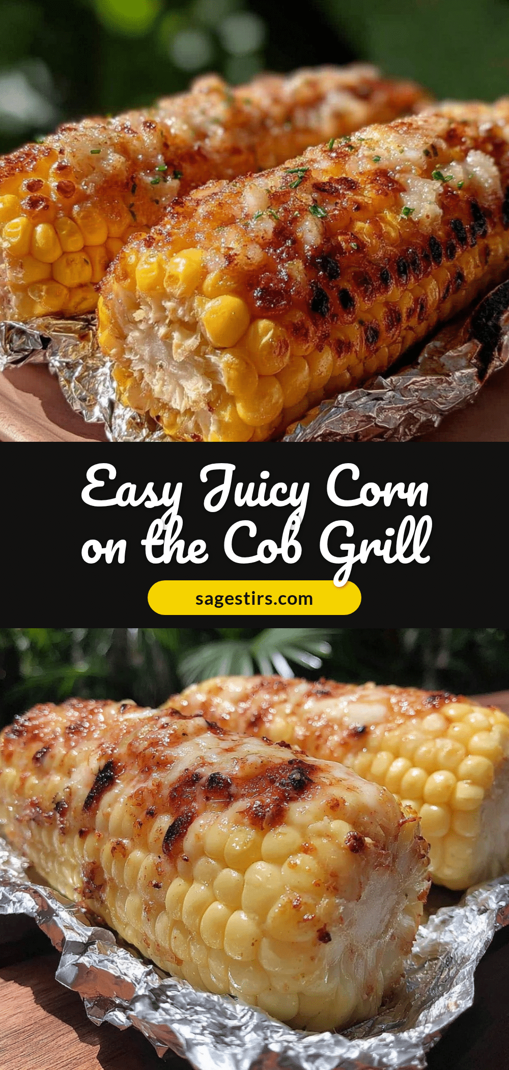 easy juicy corn on the cob in foil recipe