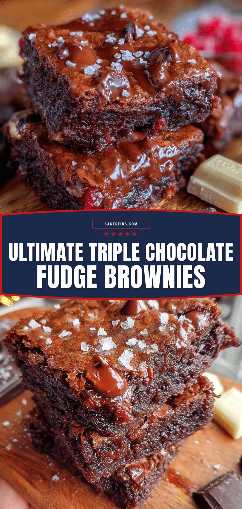 Decadent Triple Chocolate Fudge Brownies recipe